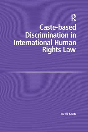Caste-based Discrimination in International Human Rights Law | 1:a upplagan