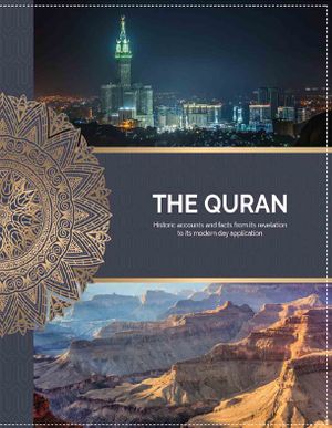 The Quran, Historic accounts and facts from its revelation to its modern day application | 1:a upplagan