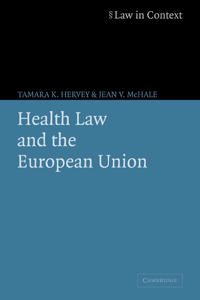 Health Law and the European Union | 0:e upplagan