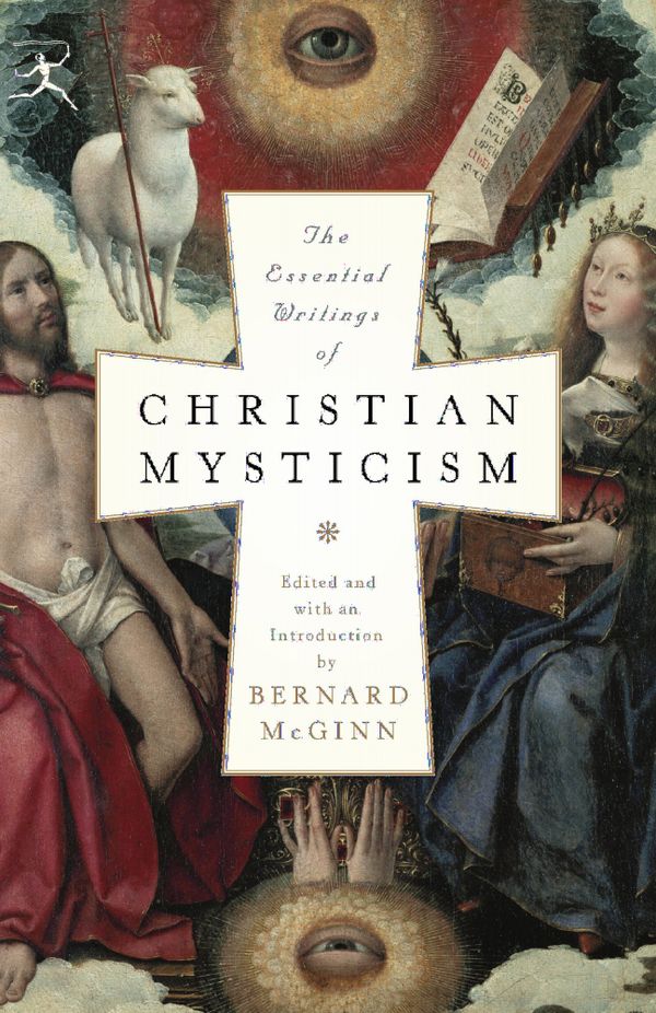 The Essential Writings of Christian Mysticism | 0:e upplagan