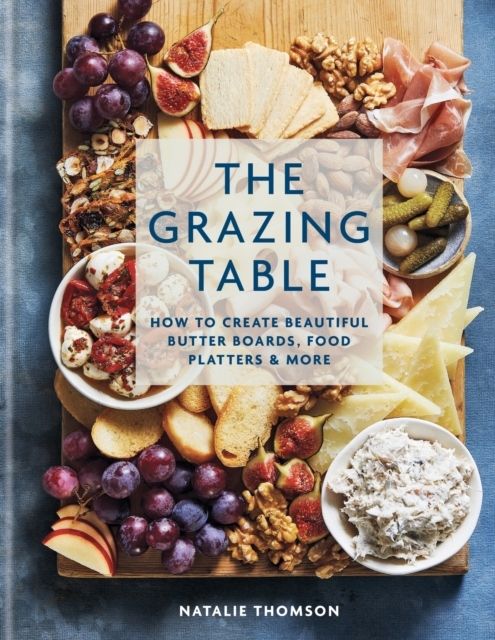 The Grazing Table | 0:e upplagan