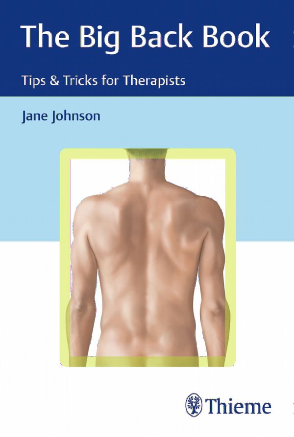 The Big Back Book: Tips & Tricks for Therapists | 0:e upplagan