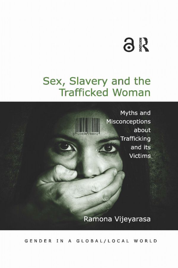 Sex, Slavery and the Trafficked Woman | 1:a upplagan