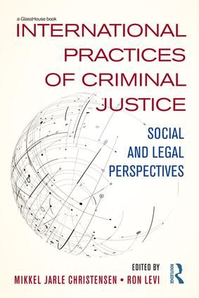 International Practices of Criminal Justice | 1:a upplagan