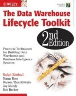 The Data Warehouse Lifecycle Toolkit |  2:e upplagan