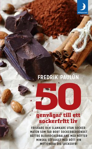 50 genvägar till ett sockerfritt liv | 1:a upplagan