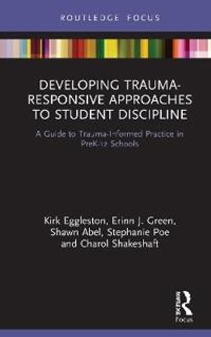 Developing Trauma-Responsive Approaches to Student Discipline | 1:a upplagan