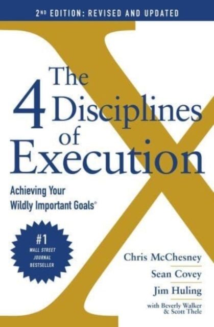 The 4 Disciplines of Execution: Revised and Updated | 0:e upplagan