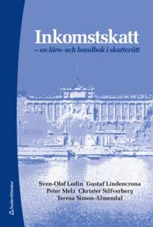 Inkomstskatt : En läro- och handbok i skatterätt | 15:e upplagan