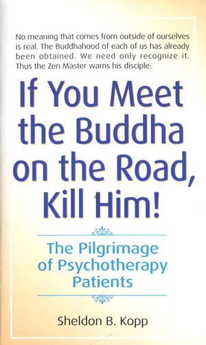 If you meet buddha-kill him