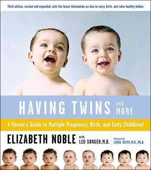 Having Twins - and More: Every Parent's Guide to Pregnancy, Birth and Early Childhood | 3:e upplagan