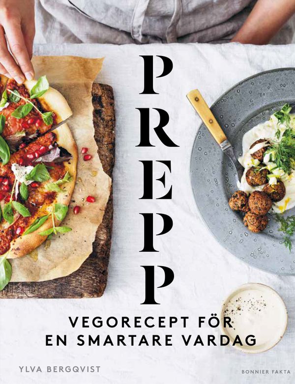 Prepp : Vegorecept för en smartare vardag | 0:e upplagan