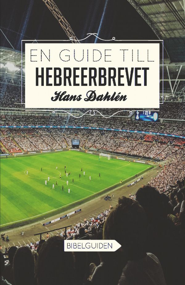 En guide till Hebreerbrevet | 0:e upplagan