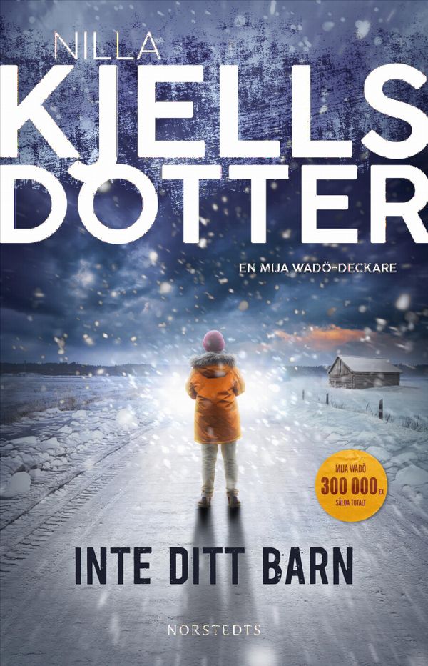 Inte ditt barn | 1:a upplagan