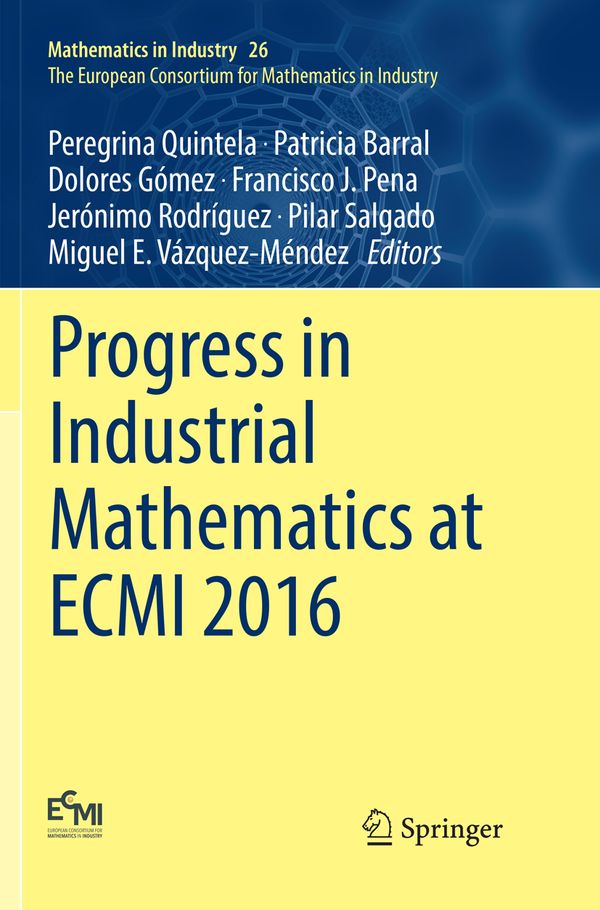 Progress in Industrial Mathematics at ECMI 2016 | 1:a upplagan