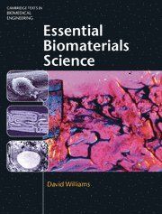 Essential Biomaterials Science | 0:e upplagan