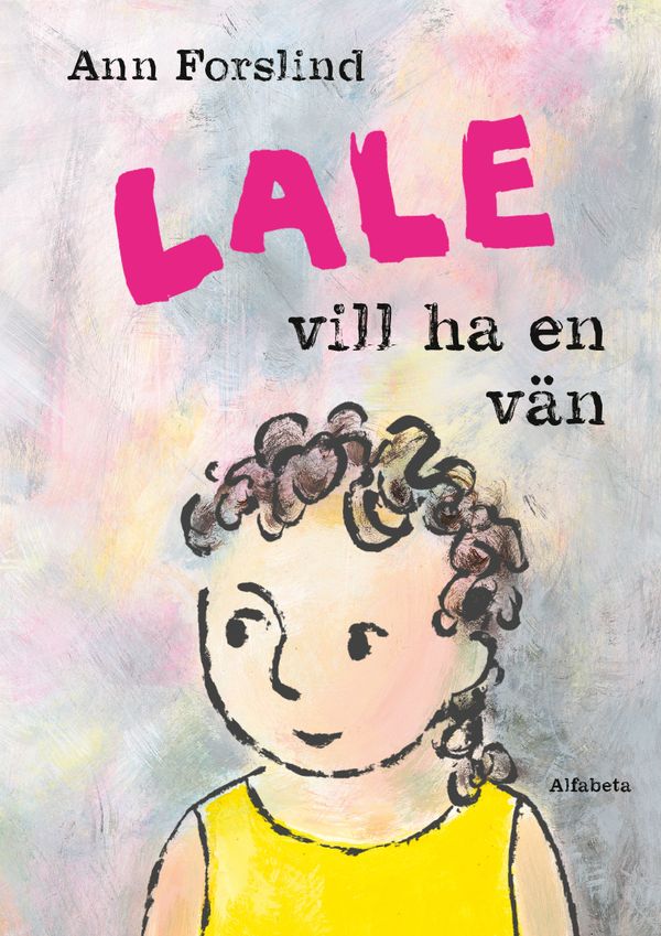 Lale vill ha en vän | 0:e upplagan