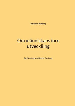 Om människans inre utvecklilng : Sju föredrag av Valentin Tomberg | 1:a upplagan