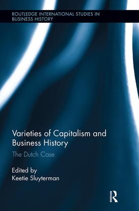 Varieties of Capitalism and Business History | 1:a upplagan