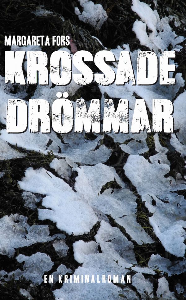 Krossade drömmar | 0:e upplagan