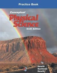 Practice Book for Conceptual Physical Science | 6:e upplagan