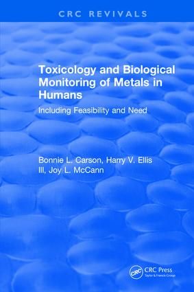 Toxicology Biological Monitoring of Metals in Humans | 1:a upplagan