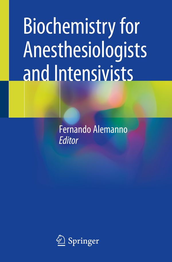 Biochemistry for Anesthesiologists and Intensivists | 1:a upplagan