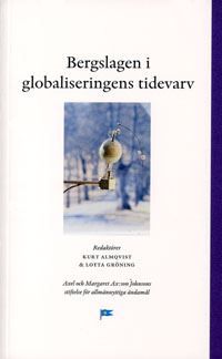 Bergslagen i globaliseringens tidevarv | 0:e upplagan