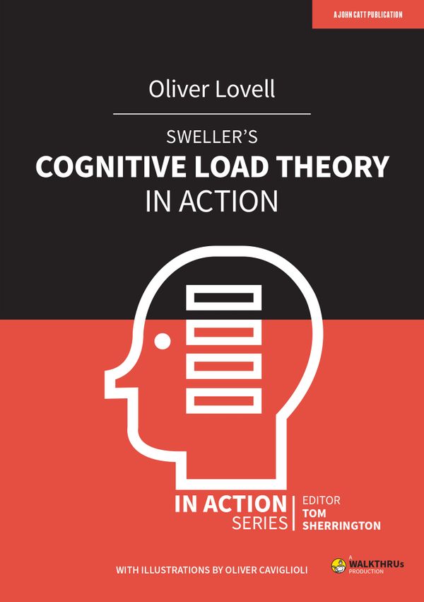 Sweller's Cognitive Load Theory in Action | 0:e upplagan