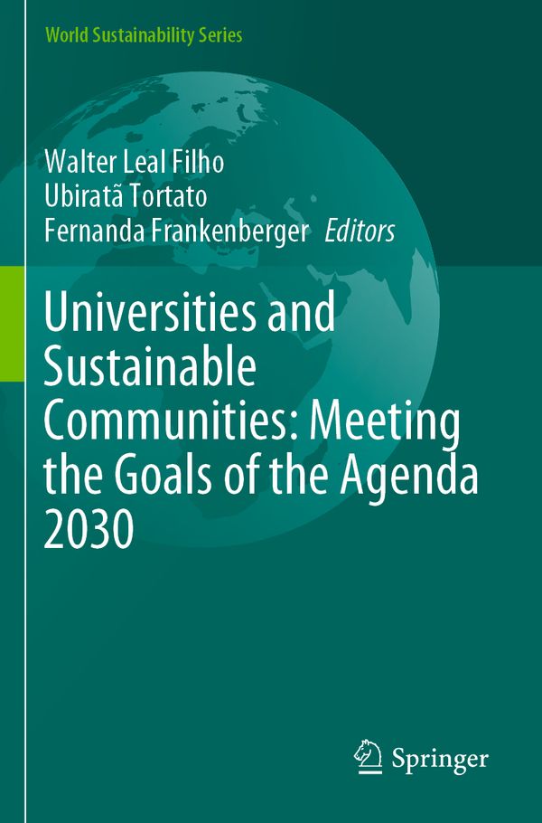 Universities and Sustainable Communities: Meeting the Goals of the Agenda 2030 | 1:a upplagan