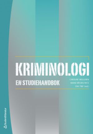 Kriminologi - En studiehandbok |  2:e upplagan