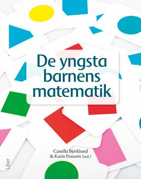 De yngsta barnens matematik - Matematikdidaktik i förskolan | 1:a upplagan