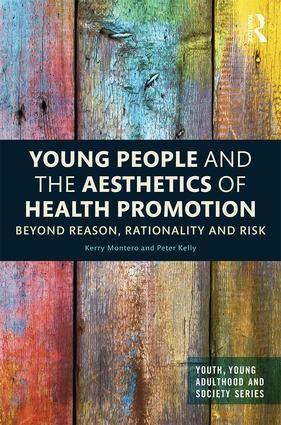 Young People and the Aesthetics of Health Promotion | 1:a upplagan