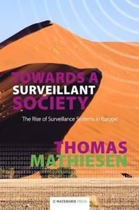 Towards a Surveillant Society | 0:e upplagan