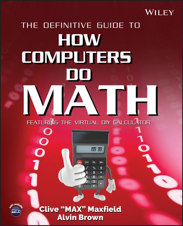 The Definitive Guide to How Computers Do Math: Featuring the Virtual DIY Ca | 1:a upplagan