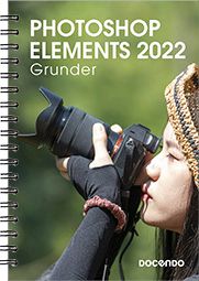Photoshop Elements 2022 Grunder | 0:e upplagan