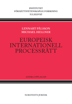 Europeisk internationell civilprocessrätt : Bryssel I-förordningen och Luga | 1:a upplagan