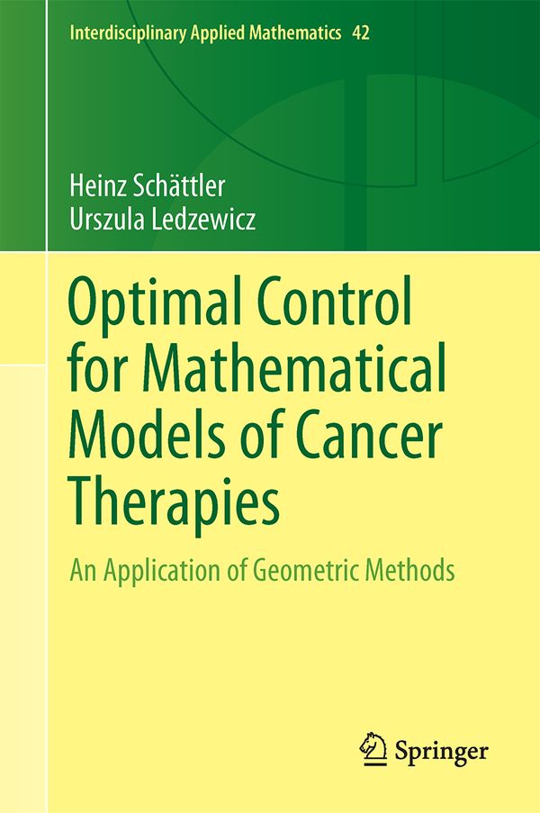 Optimal Control for Mathematical Models of Cancer Therapies | 1:a upplagan