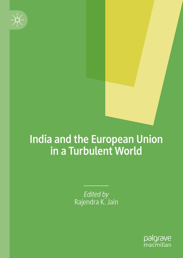 India and the European Union in a Turbulent World | 1:a upplagan