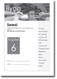 Sweol yrkessvenska Bygg | 0:e upplagan