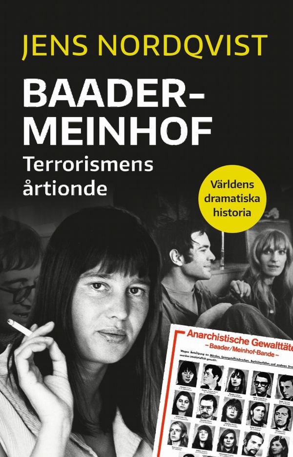 Baader-Meinhof. Terrorismen som skakade Västtyskland | 0:e upplagan