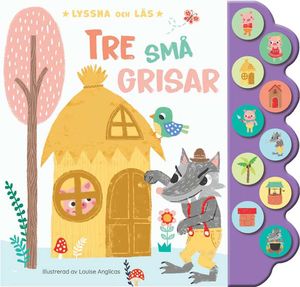 Tre små grisar | 1:a upplagan