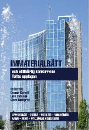 Immaterialrätt och otillbörlig konkurrens - upphovsrätt - patent - mönster - varumärken - namn - firma - otillbörlig konkurrens | 12:e upplagan