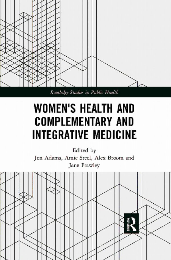 Women's Health and Complementary and Integrative Medicine | 1:a upplagan