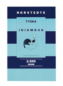 Norstedts tyska idiombok : 2.500 idiom