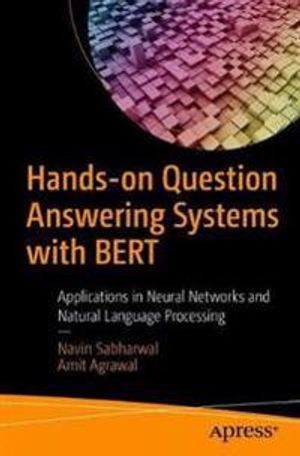 Hands-on Question Answering Systems with BERT | 1:a upplagan