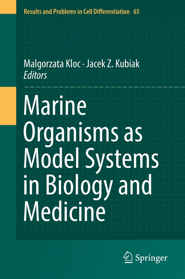 Marine Organisms as Model Systems in Biology and Medicine | 1:a upplagan