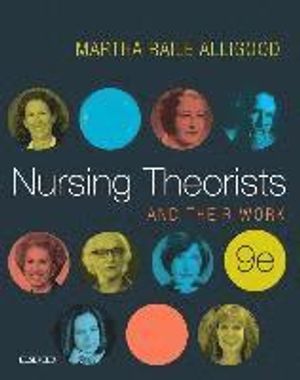 Nursing theorists and their work | 9:e upplagan