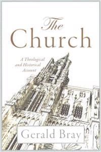 Church - a theological and historical account | 0:e upplagan