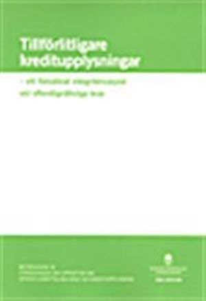 Tillförlitligare kreditupplysningar - ett förbättrat integritetsskydd vid offentlig rättsliga krav. SOU 2014:60.  : Betänkande f | 1:a upplagan